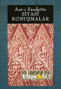 Asr-ı Saadette Siyasi Konuşmalar