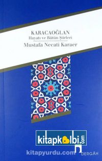 Karacaoğlan Hayatı ve Bütün Şiirleri