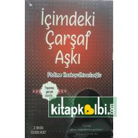 İçimdeki Çarşaf Aşkı Yaşanmış Gerçek Hikayeler