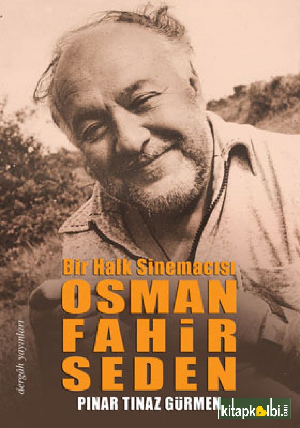 Bir Halk Sinemacısı Olarak Osman Fahir Seden