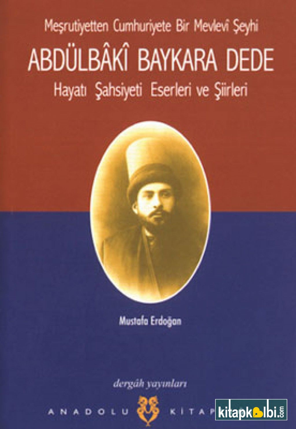 Abdülbaki Baykara Dede Hayatı Şahsiyeti Eserleri ve Şiirleri