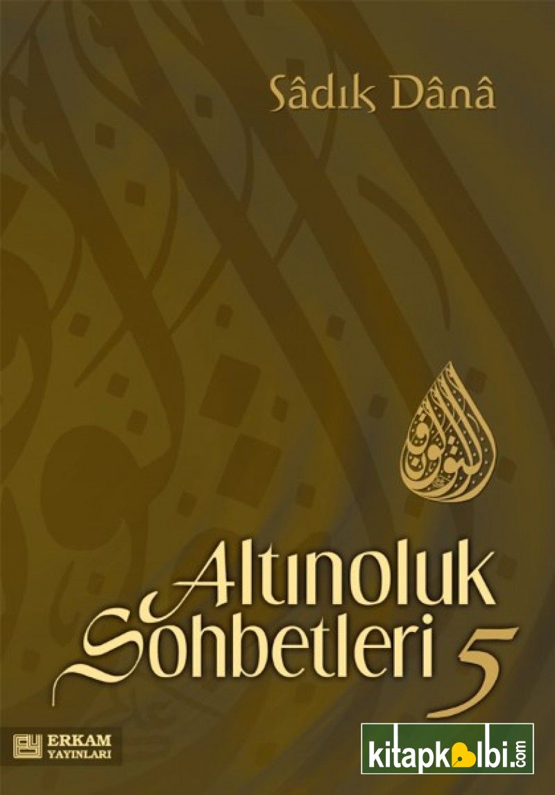 Altınoluk Sohbetleri 5