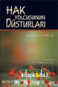 Hak Yolcusunun Düsturları