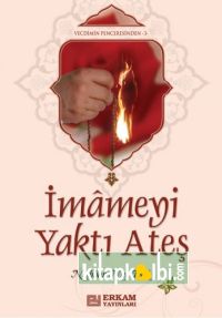 İmameyi Yaktı Ateş