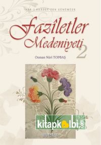 Faziletler Medeniyeti 2