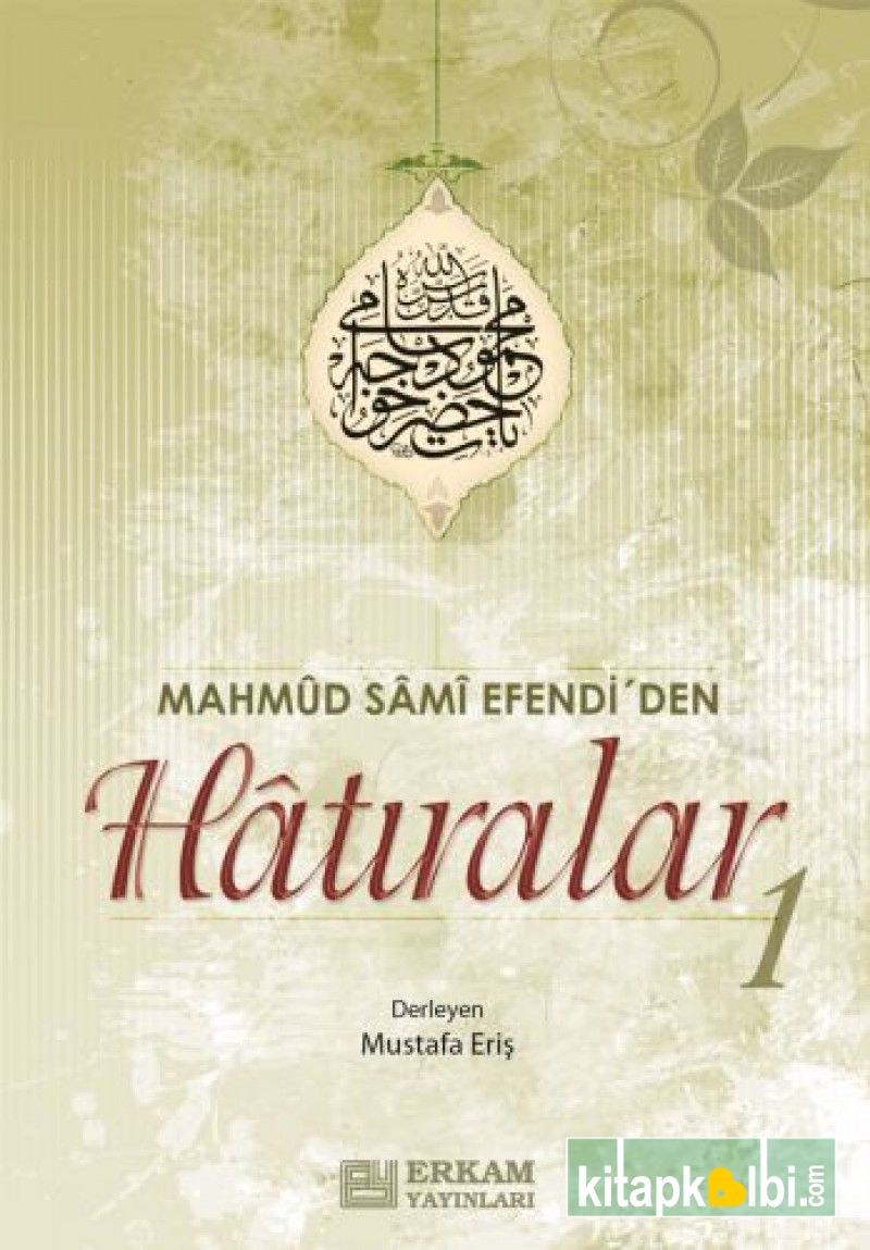 Mahmud Sami Efendiden Hatıralar 1