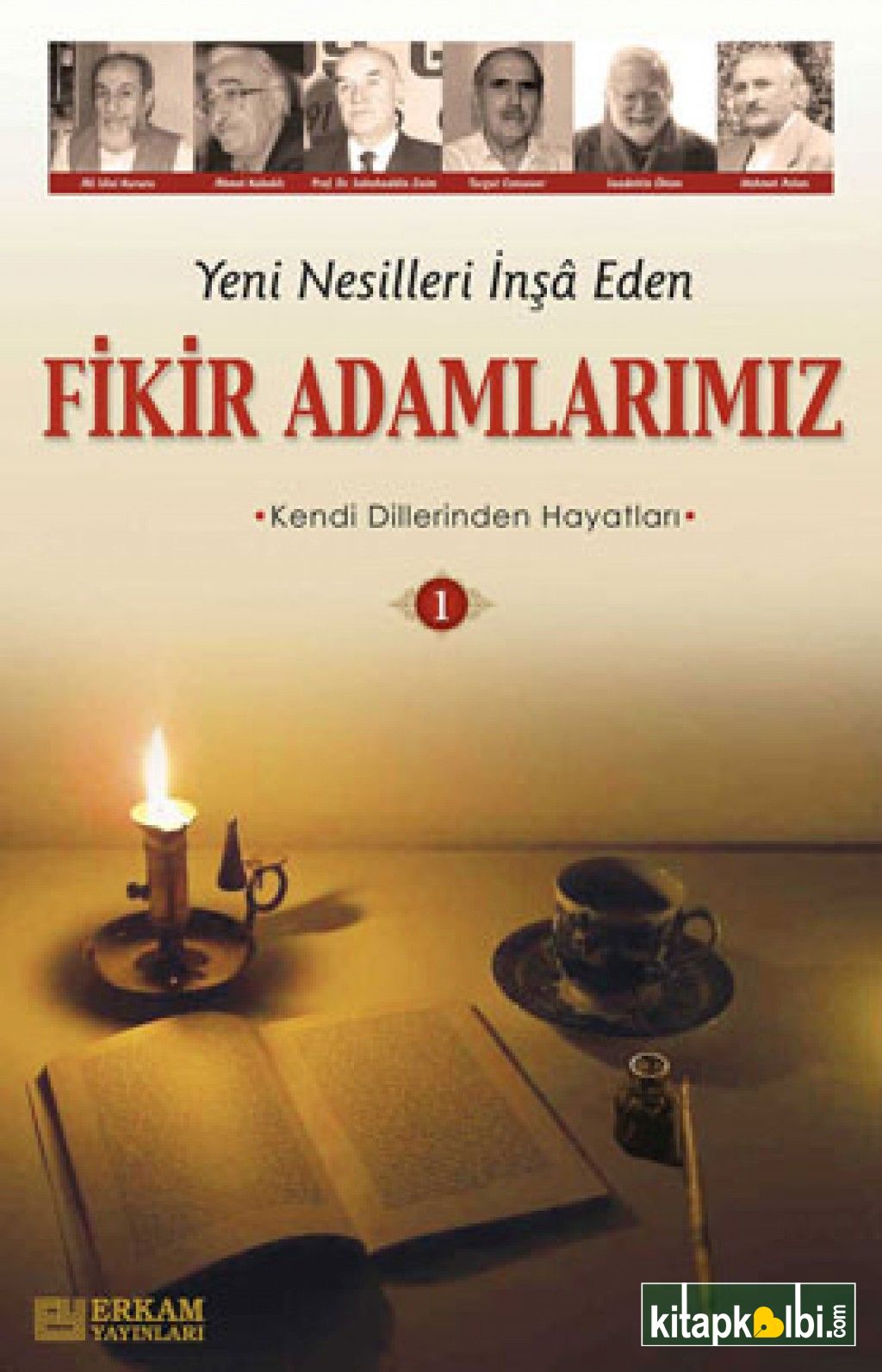 Yeni Nesilleri İnşa Eden Fikir Adamlarımız-1