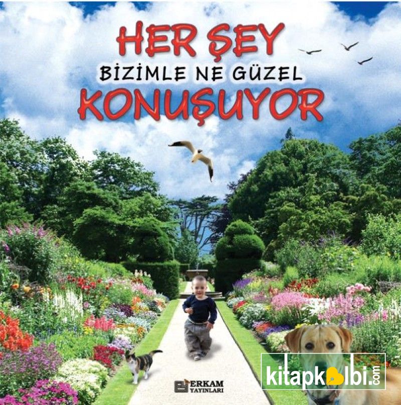 Herşey Bizimle Ne Güzel Konuşuyor