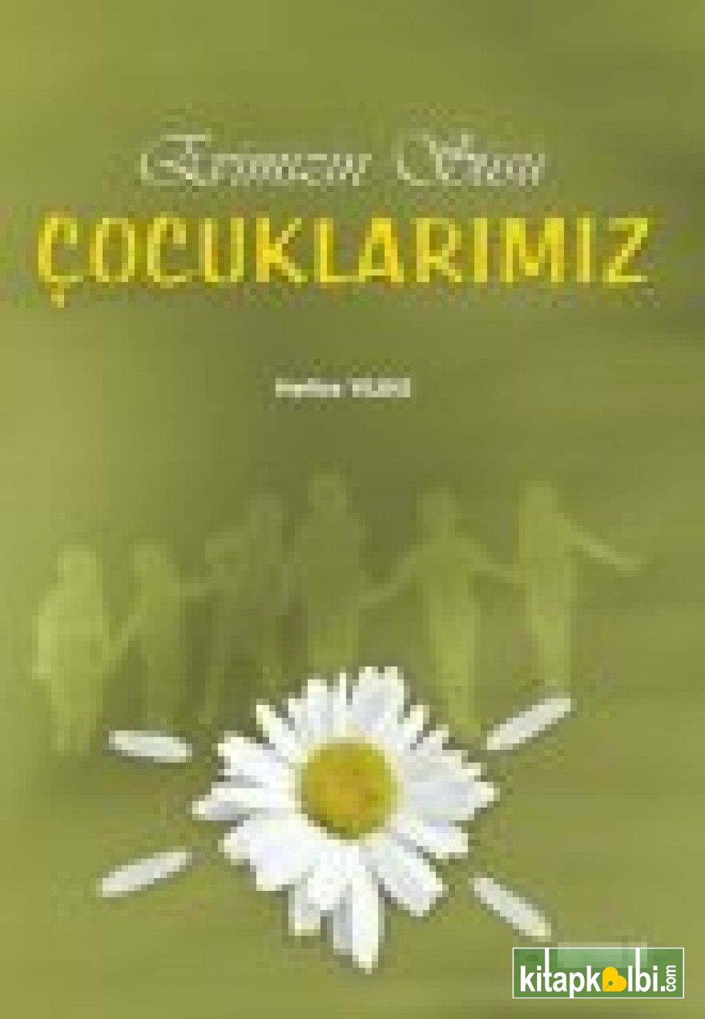 Evimizin Süsü Çocuklarımız