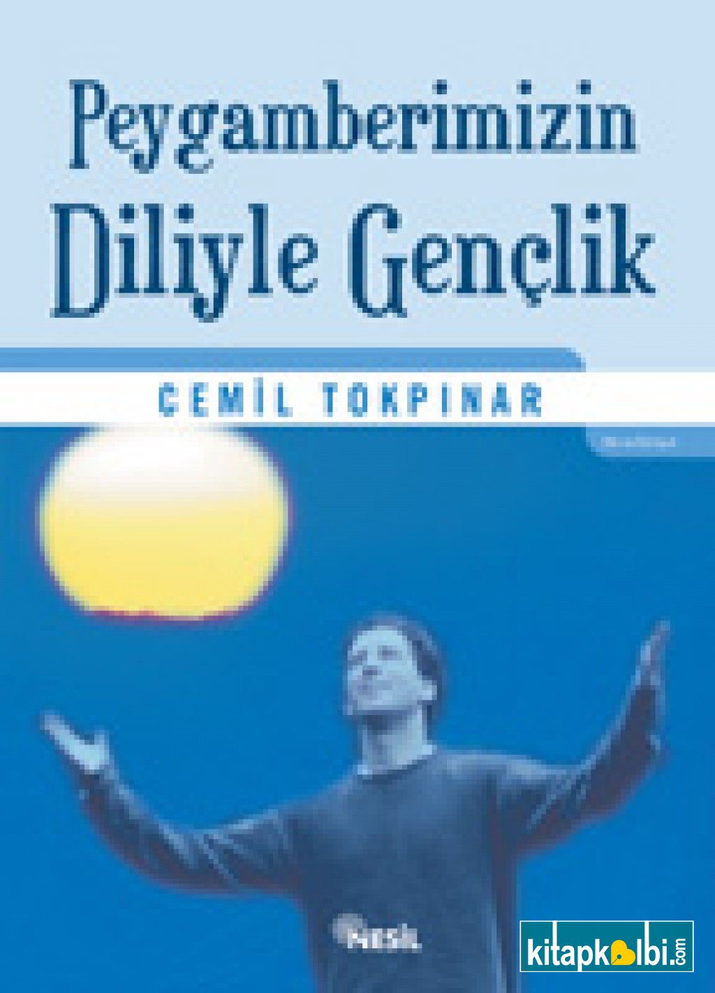 Peygamberimizin Diliyle Gençlik