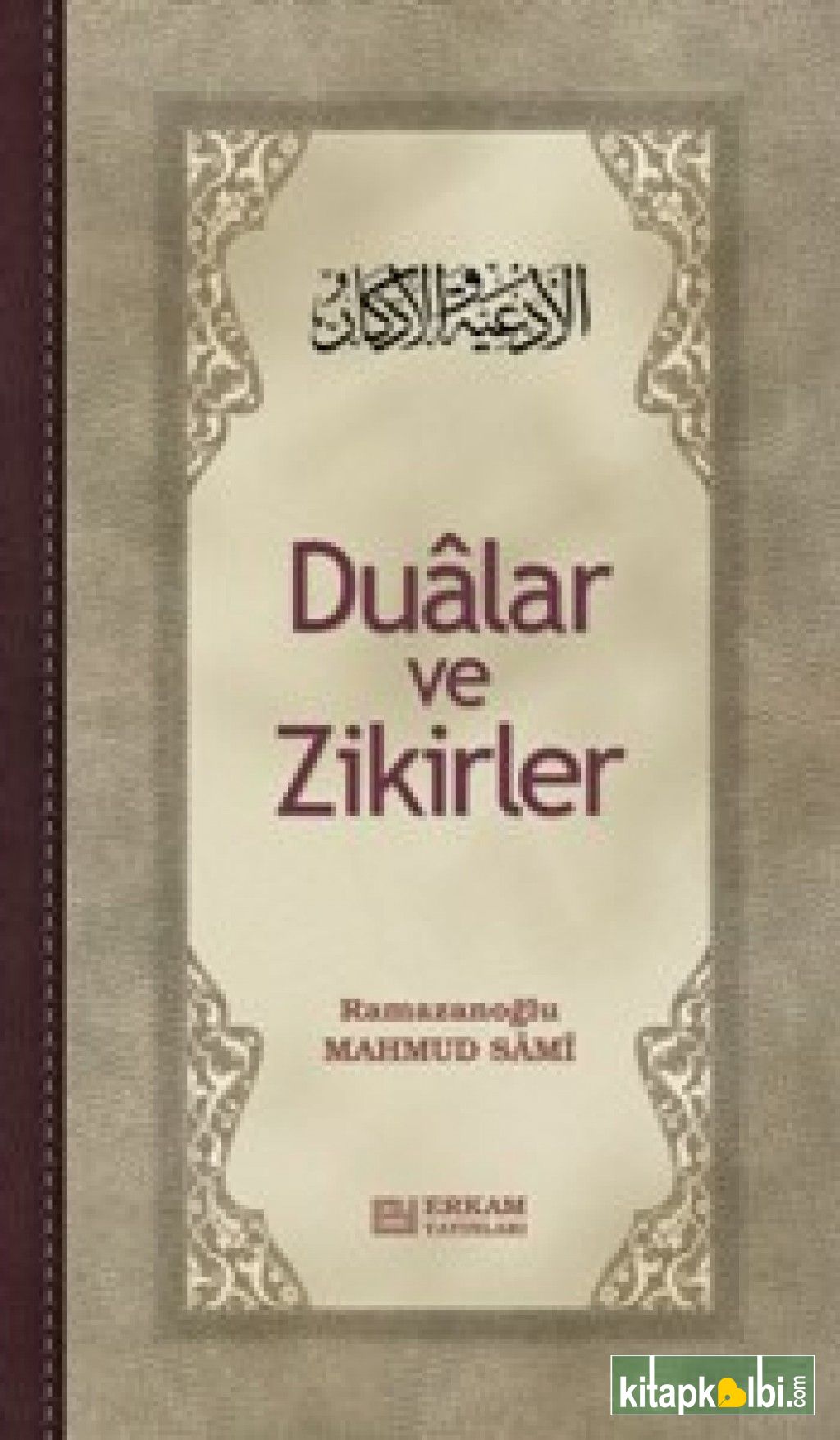 Dualar ve Zikirler