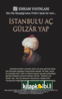 İstanbulu Aç Gülzar Yap