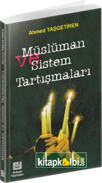 Müslüman ve Sistem Tartışmaları