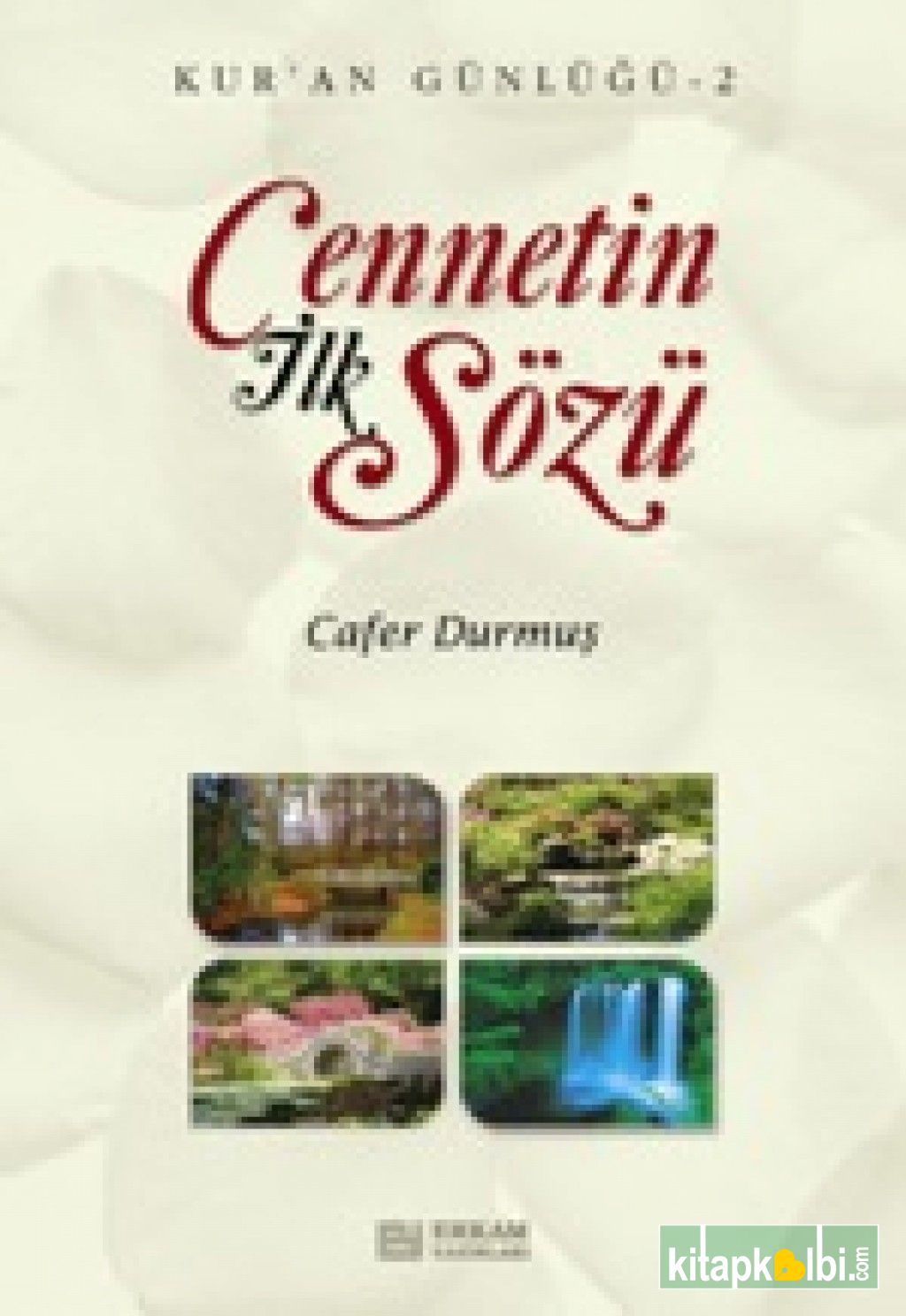 Cennetin İlk Sözü