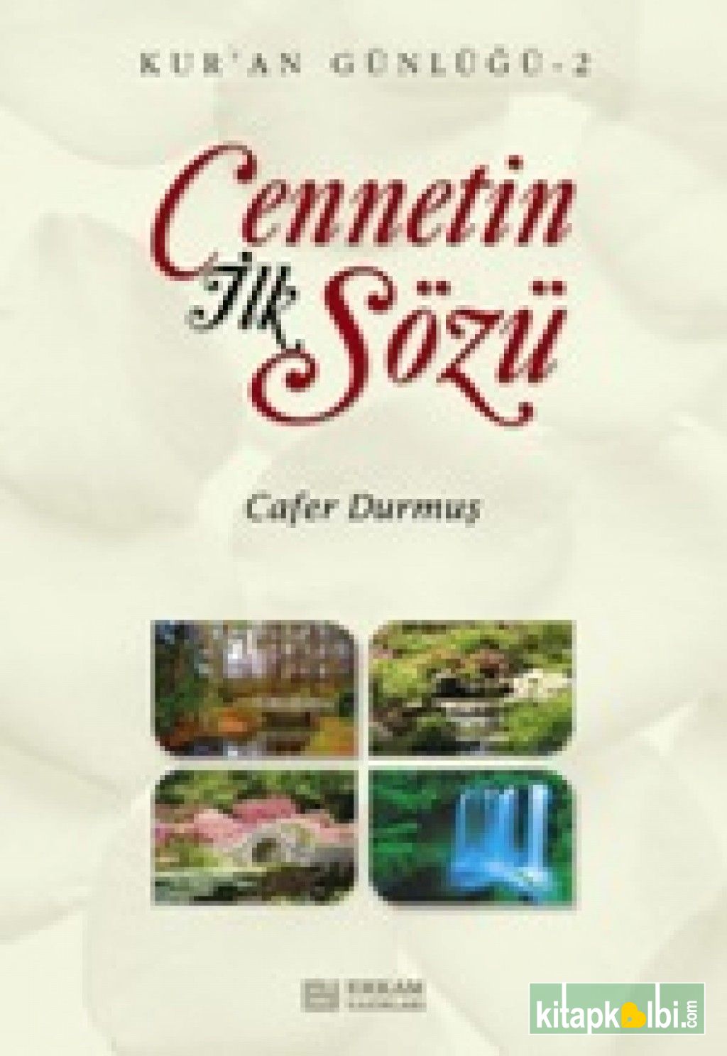 Cennetin İlk Sözü