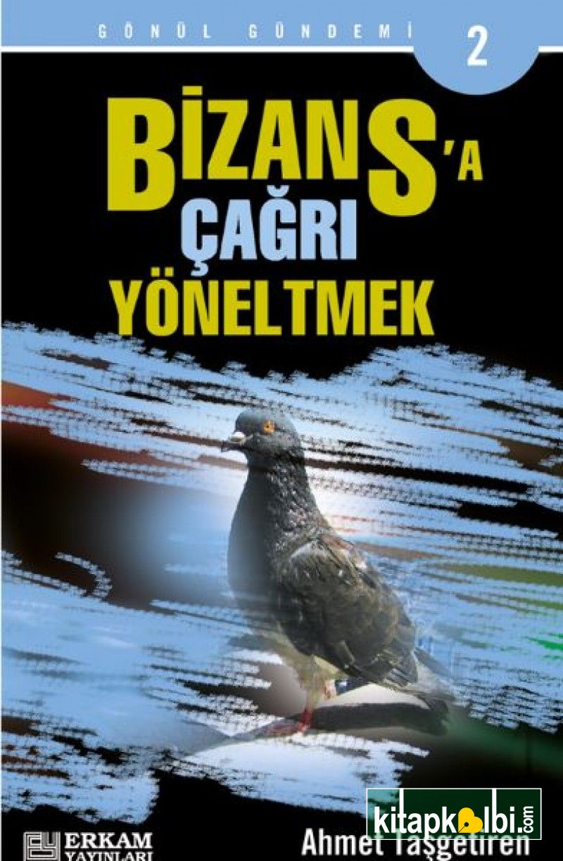 Bizansa Çağrı Yöneltmek