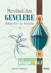 Mevlanadan Gençlere Hikayeler ve Sorular 2