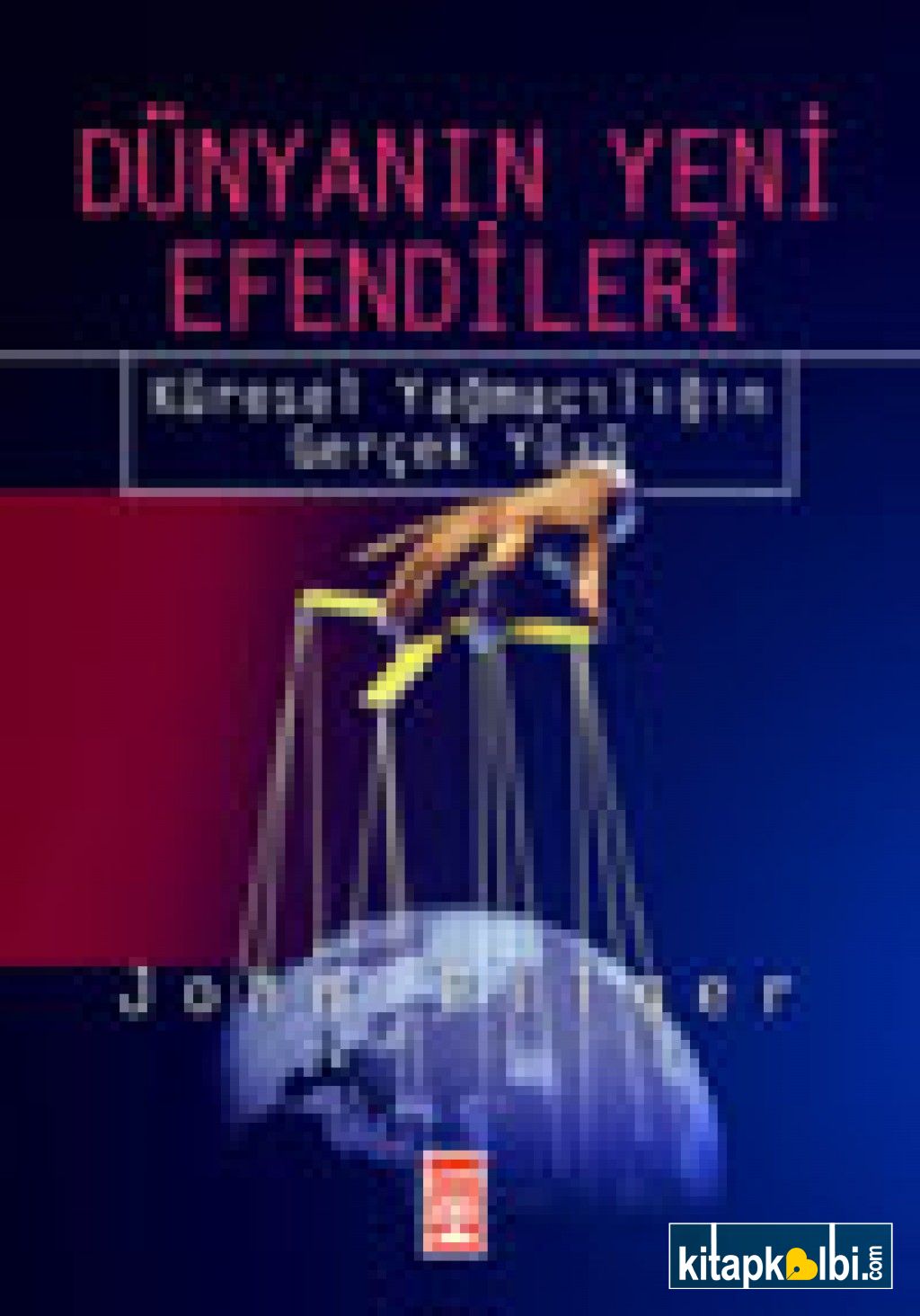 Dünyanın Yeni Efendileri