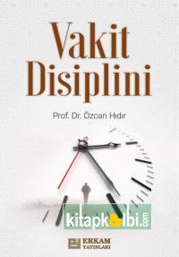 İslam Kültüründe Vakit Disiplini