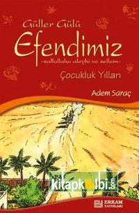 Güller Gülü Efendimiz