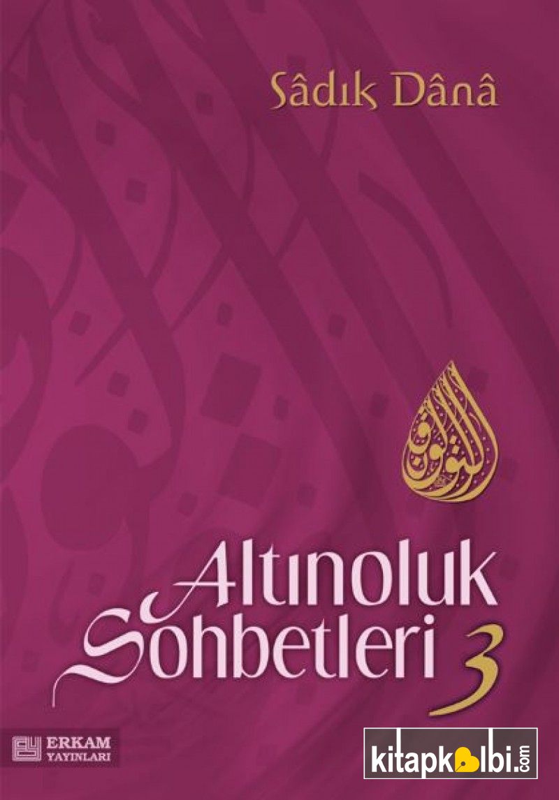 Altınoluk Sohbetleri 3