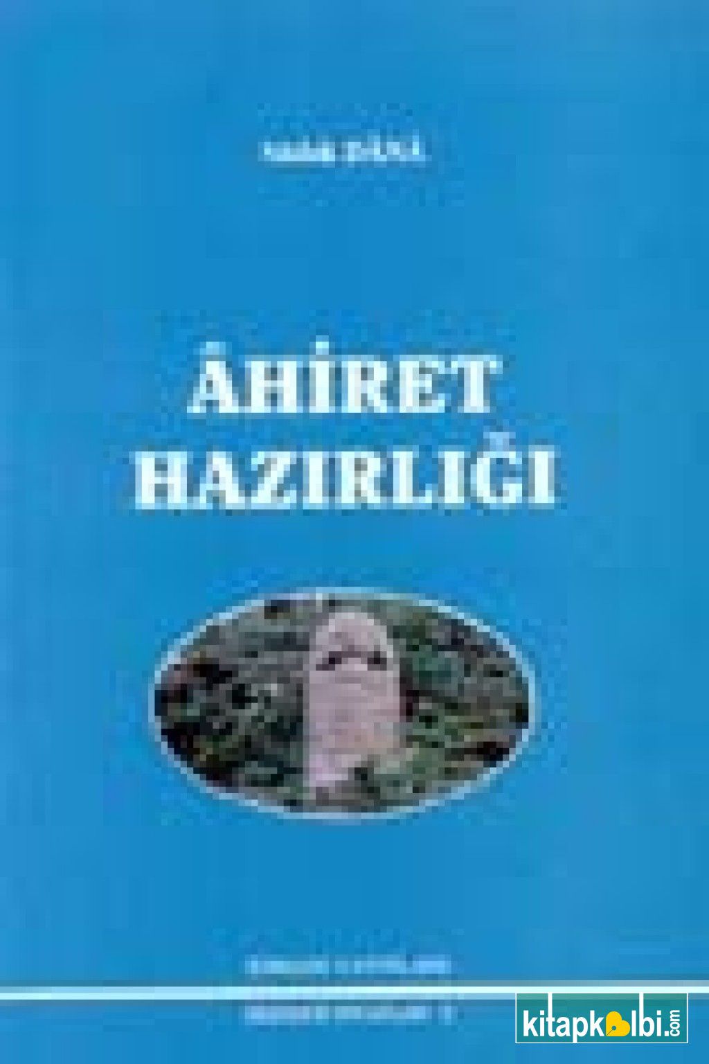 Ahiret Hazırlığı