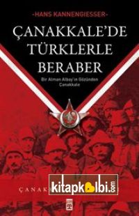 Çanakkalede Türklerle Beraber