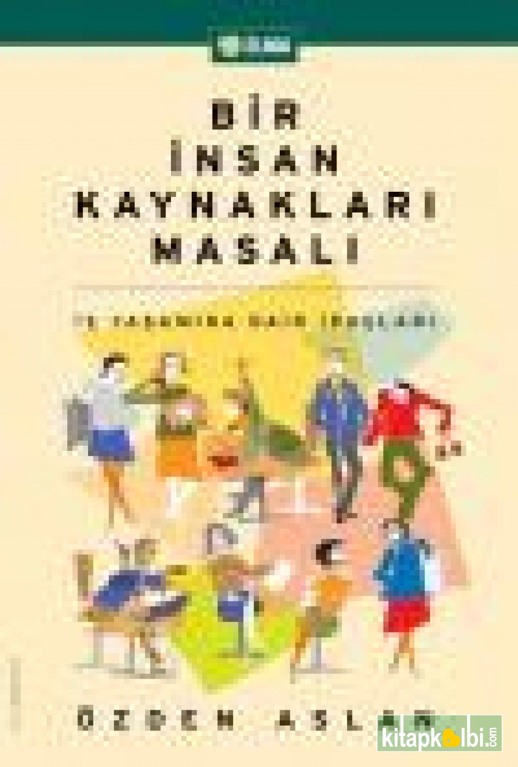 Bir İnsan Kaynakları Masalı