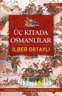 Üç Kıtada Osmanlılar