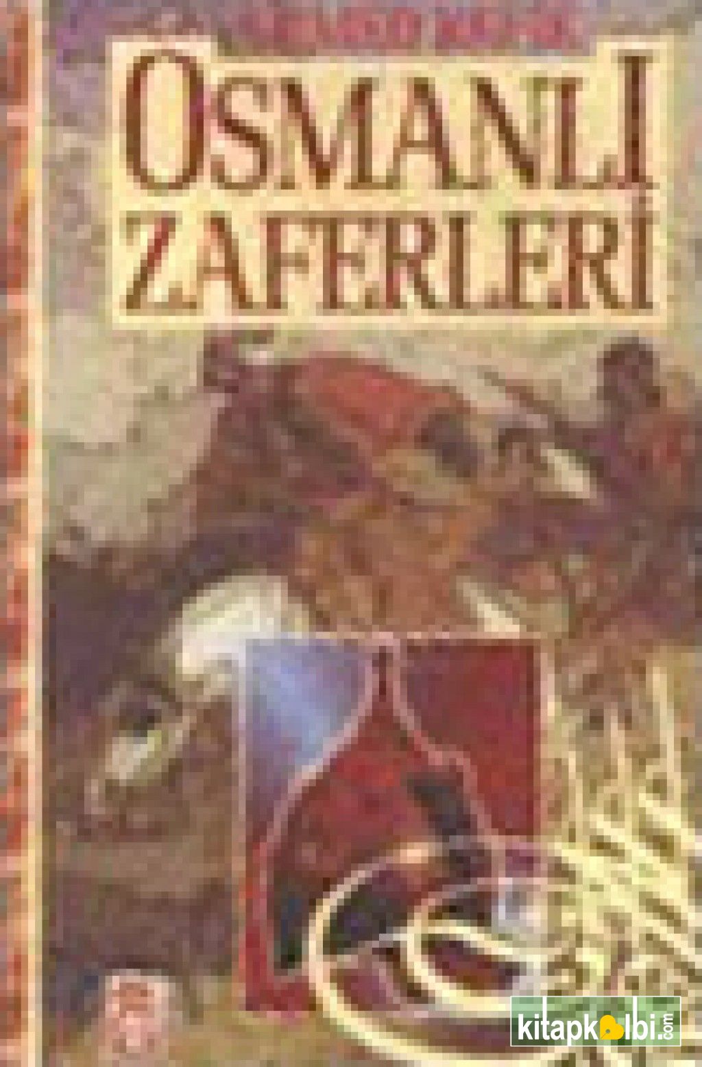 Osmanlı Zaferleri