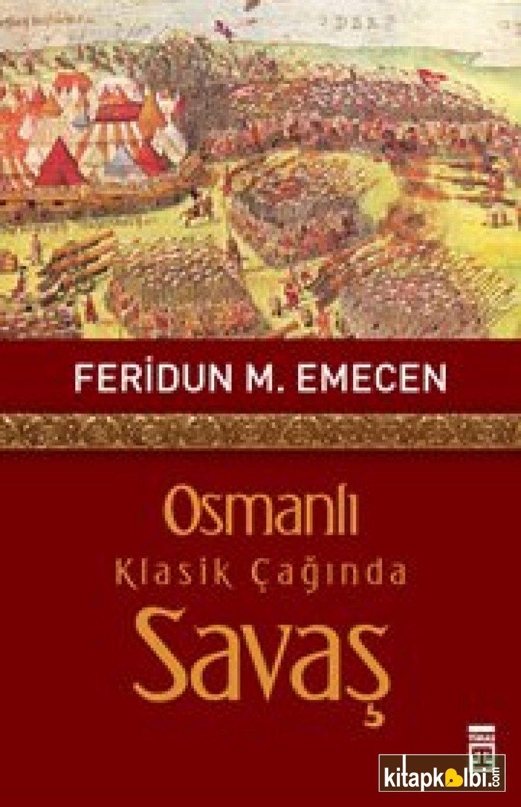 Osmanlı Klasik Çağında Savaş