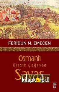 Osmanlı Klasik Çağında Savaş