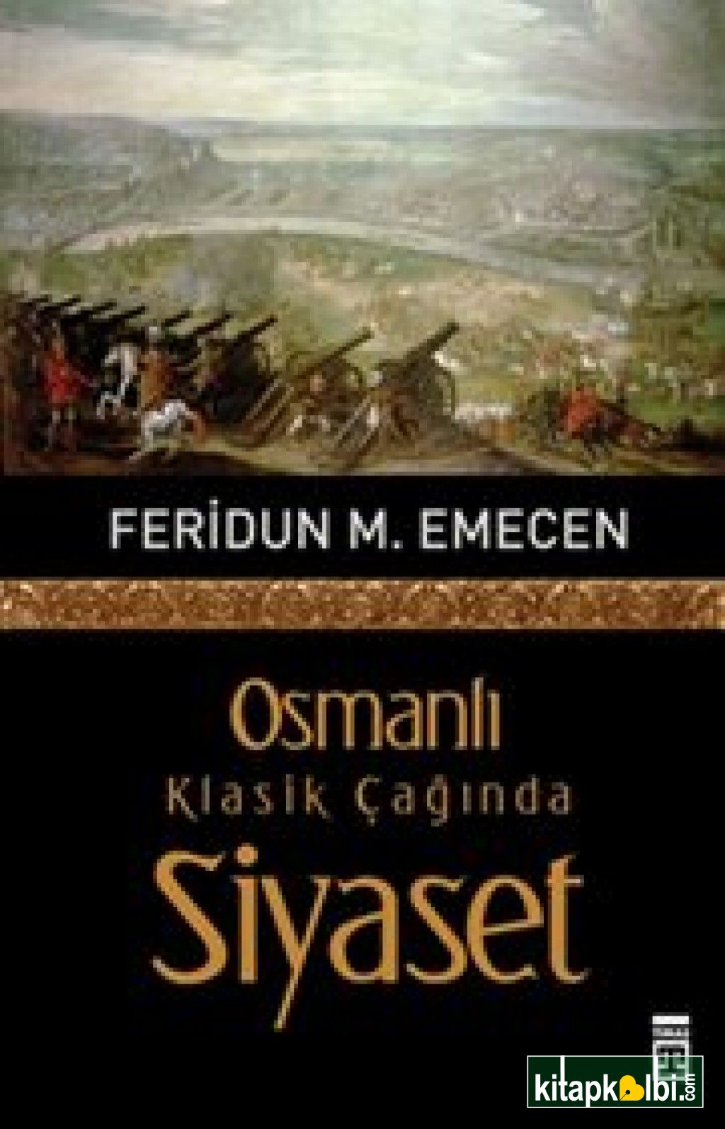 Osmanlı Klasik Çağında Siyaset