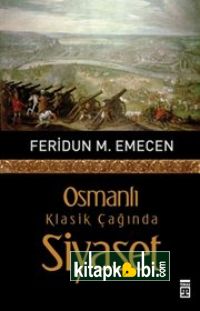 Osmanlı Klasik Çağında Siyaset