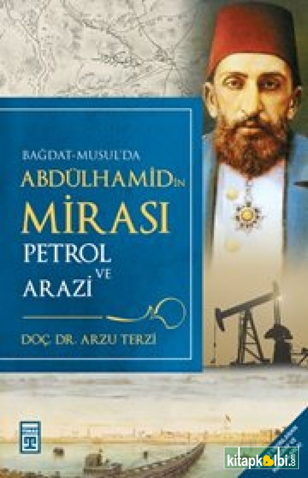 Abdülhamidin Mirası Petrol ve Arazi