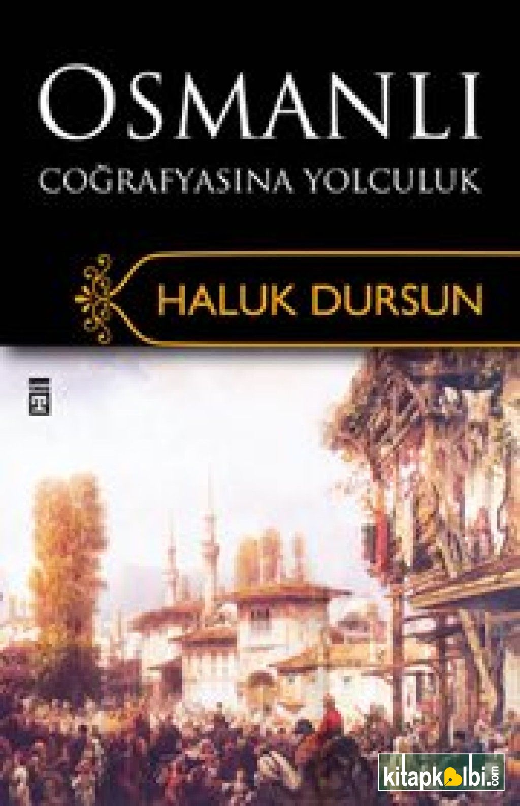 Osmanlı Coğrafyasına Yolculuk