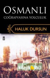 Osmanlı Coğrafyasına Yolculuk