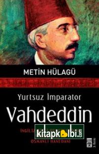 Yurtsuz İmparator Vahdeddin