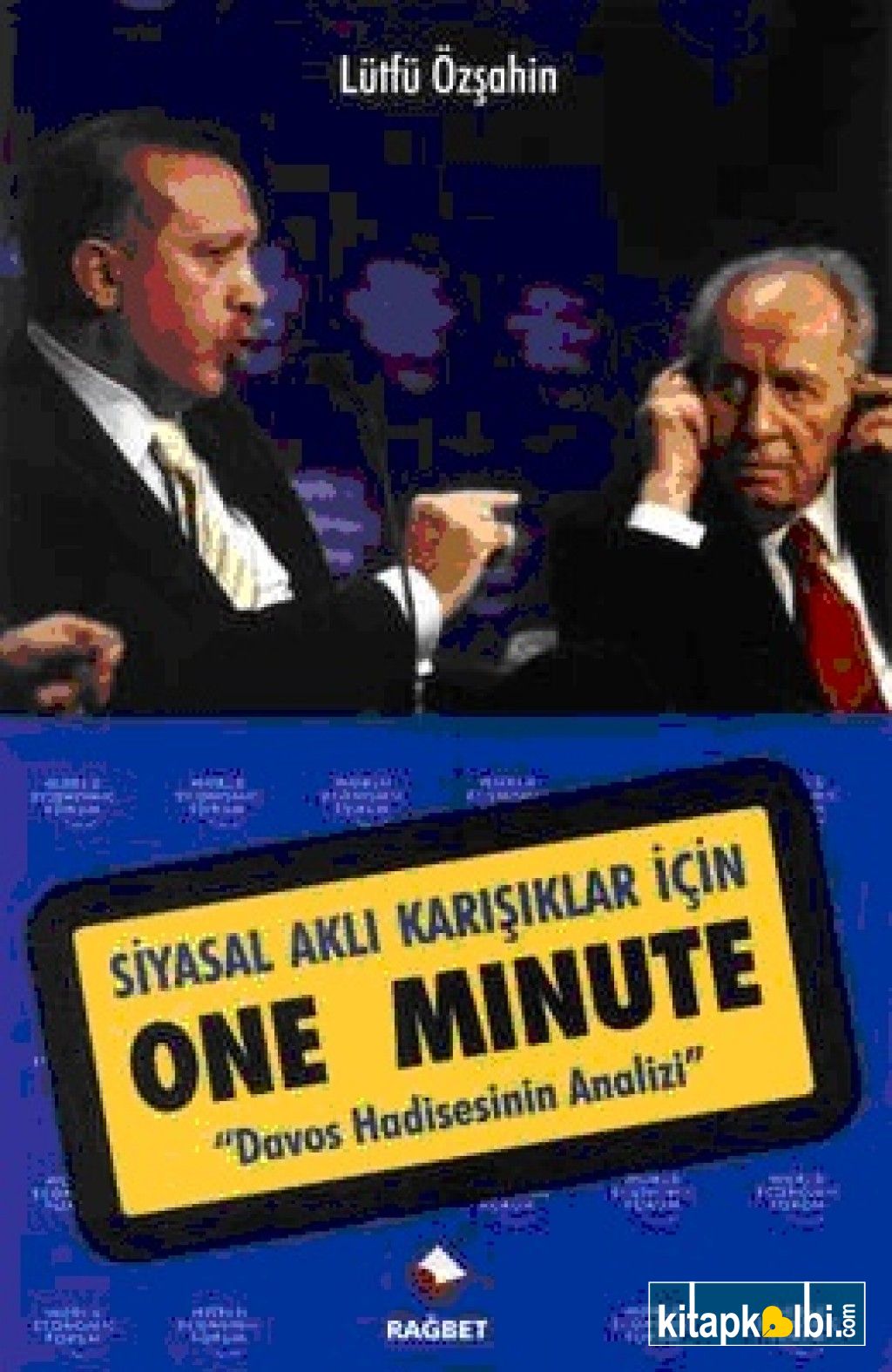 Siyasal Aklı Karışıklar İçin One Minute