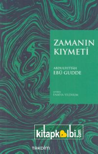 İslam Alimlerinin Gözüyle Zamanın Kıymeti