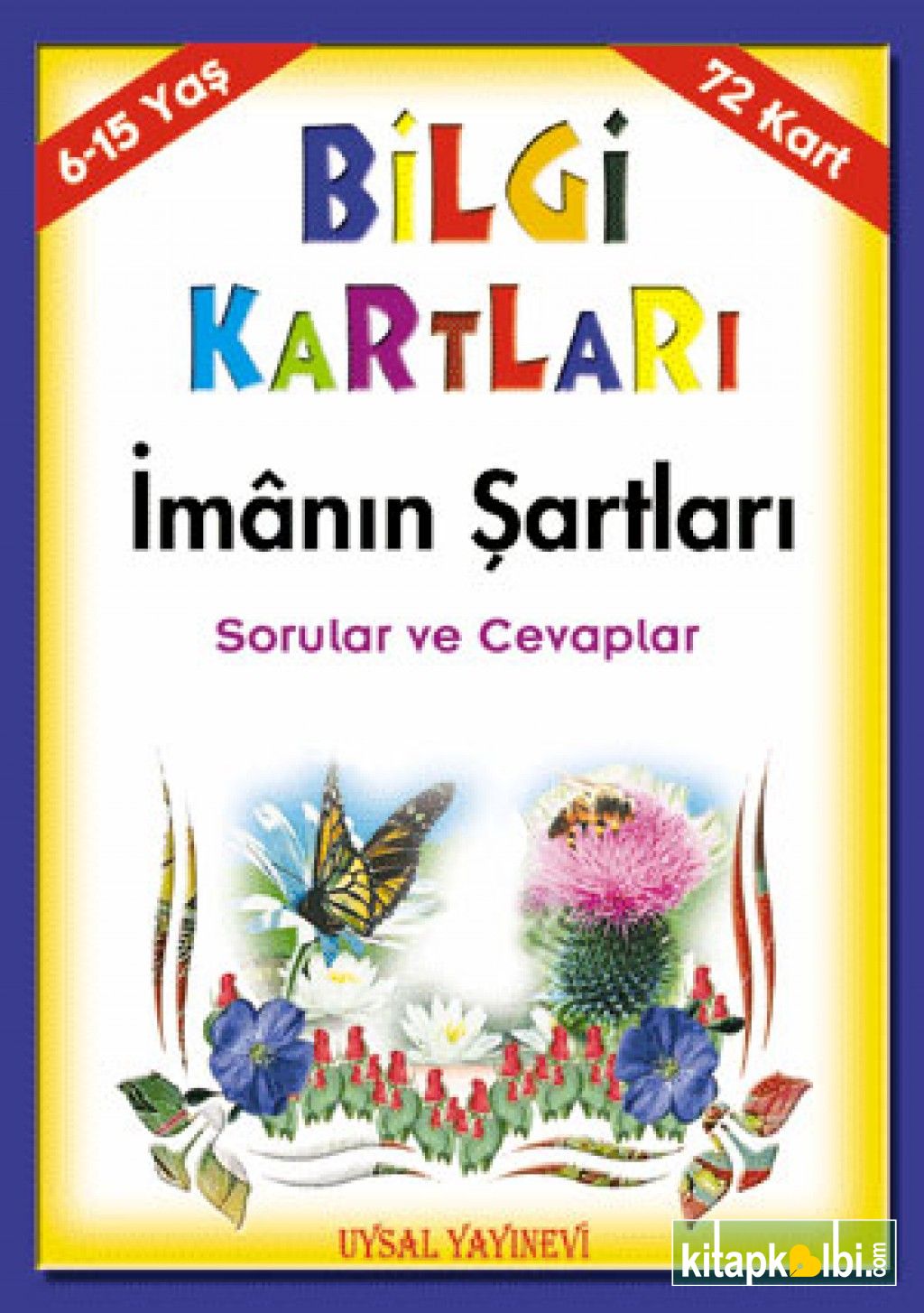 Bilgi Kartları İmânın Şartları