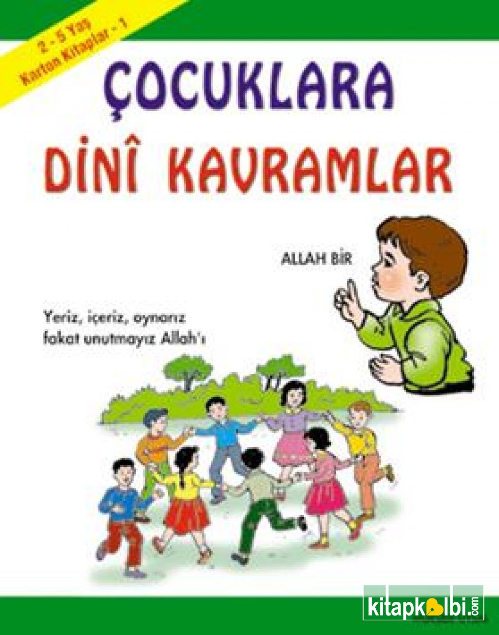 Çocuklara Dini Kavramlar 2-5 Yaş