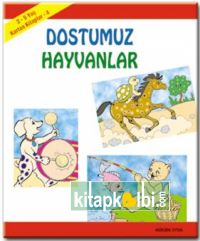 Dostumuz Hayvanlar 2-5 Yaş