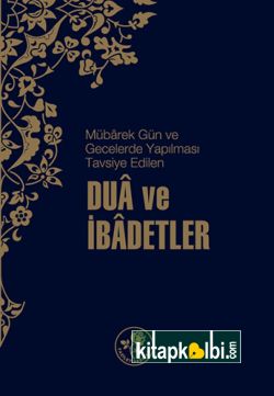 Mübarek Gün ve Gecelerde Dua ve İbadetler Plastik