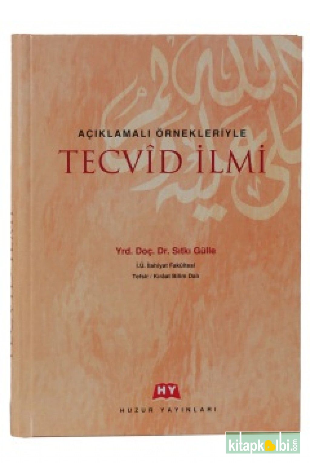 Açıklamalı Örnekleriyle Tecvid İlmi