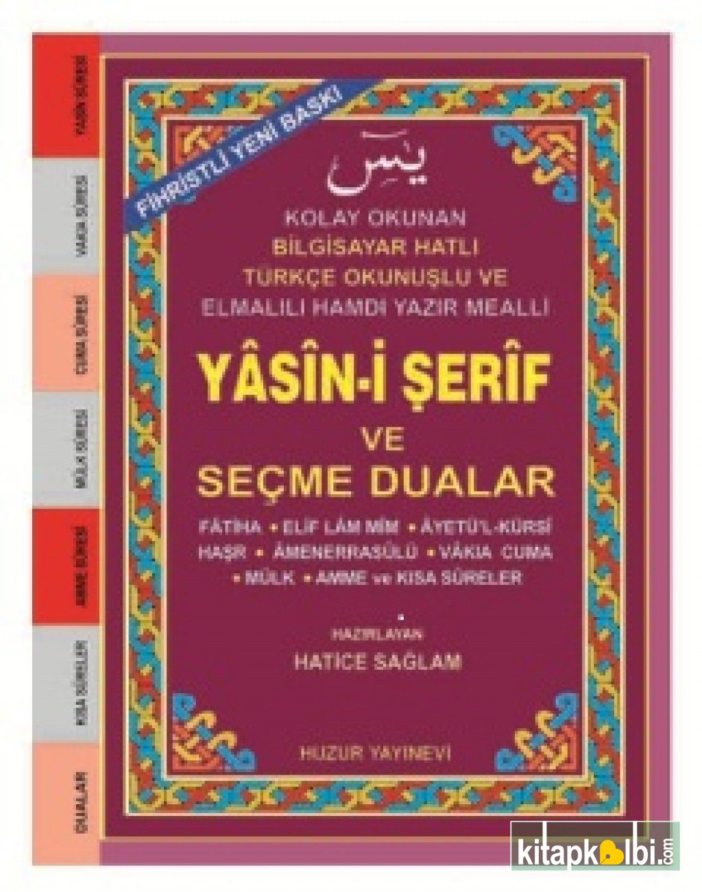 Küçük Boy Fihristli Bilgisayar hattı, kolay okunan Yasin-i Şerif ve Seçme Dualar (Kod: 033)