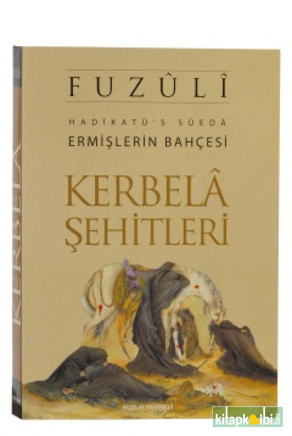 Kerbela Şehitleri - Ermişlerin Bahçesi