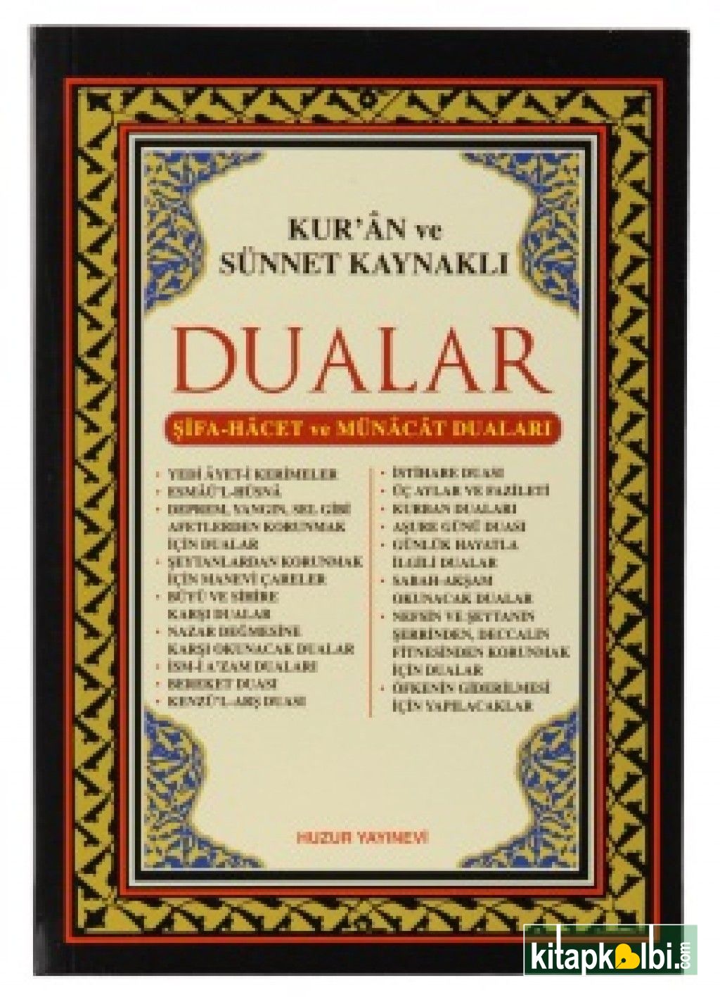 Kur’ân ve Sünnet Kaynaklı Dualar