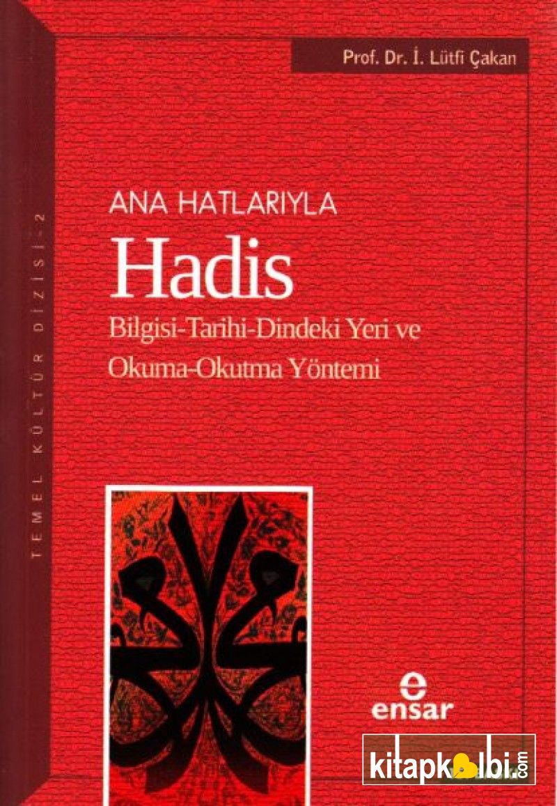 Anahatlarıyla Hadis