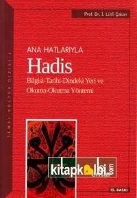 Anahatlarıyla Hadis